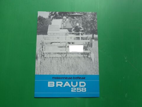 Prospectus moissonneuse batteuse BRAUD 258 111111 Marcilly-le-Hayer (10)