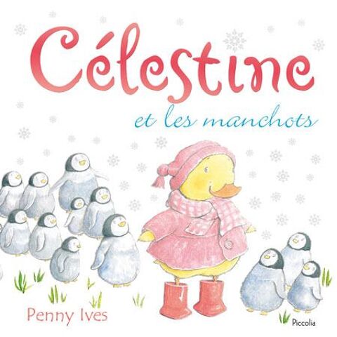 Célestine et les manchots 6 Saint-Denis-en-Val (45)