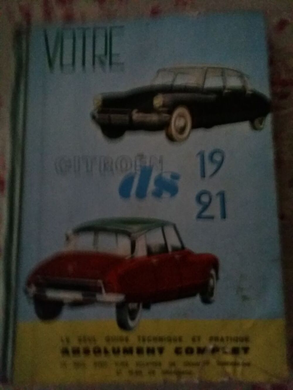 Livre "Votre Citr&ouml;en DS 19/21"
