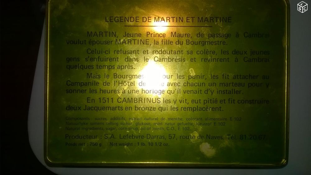 Boite en fer b&ecirc;tises de Cambrai 
Tres ancienne avec conte e 