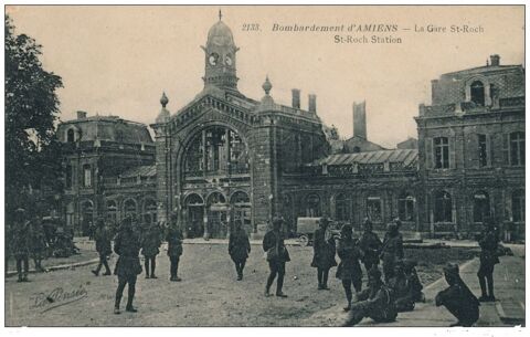 Cpa du 80 - Bombardement d'Amiens - La Gare Saint Roch . 8 Lucheux (80)