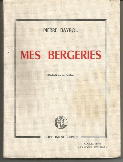Pierre  BAYROU Mes bergeries 10 Montauban (82)