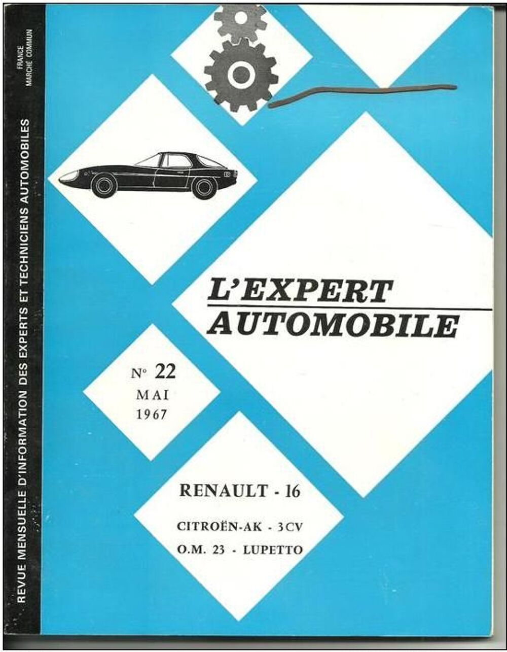 L'expert automobile n&deg; 22 Mai 1967 - RENAULT 16 - CITROEN - Livres et BD