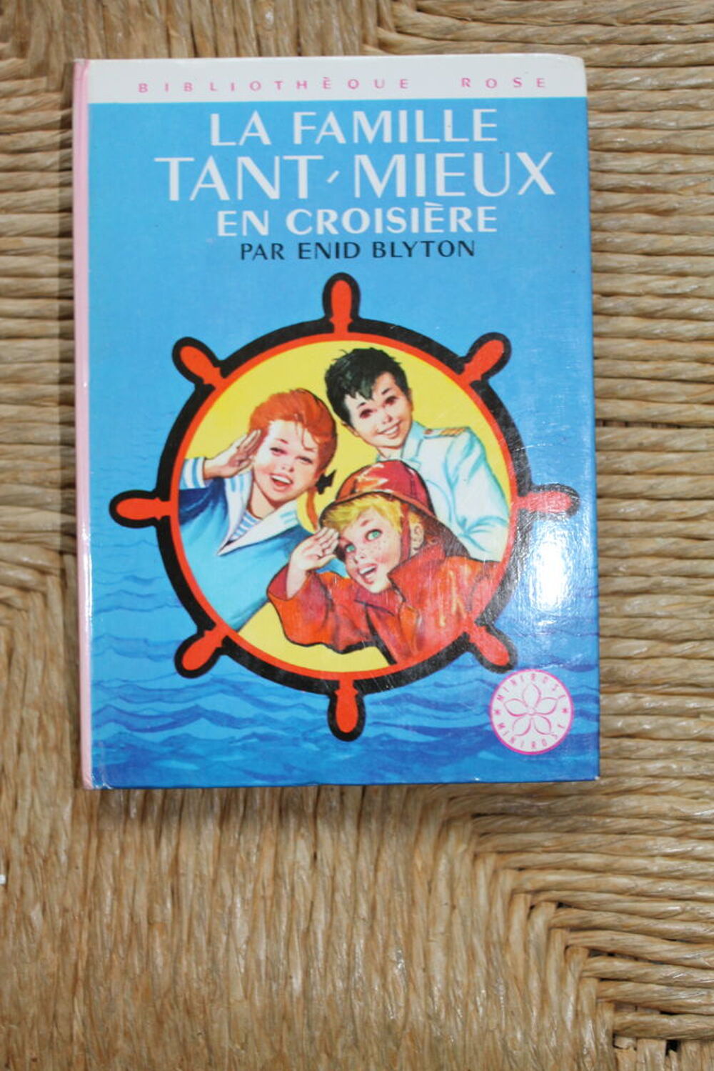 LIVRE ENFANT LA FAMILLE TANT MIEUX EN CROISIERE Livres et BD