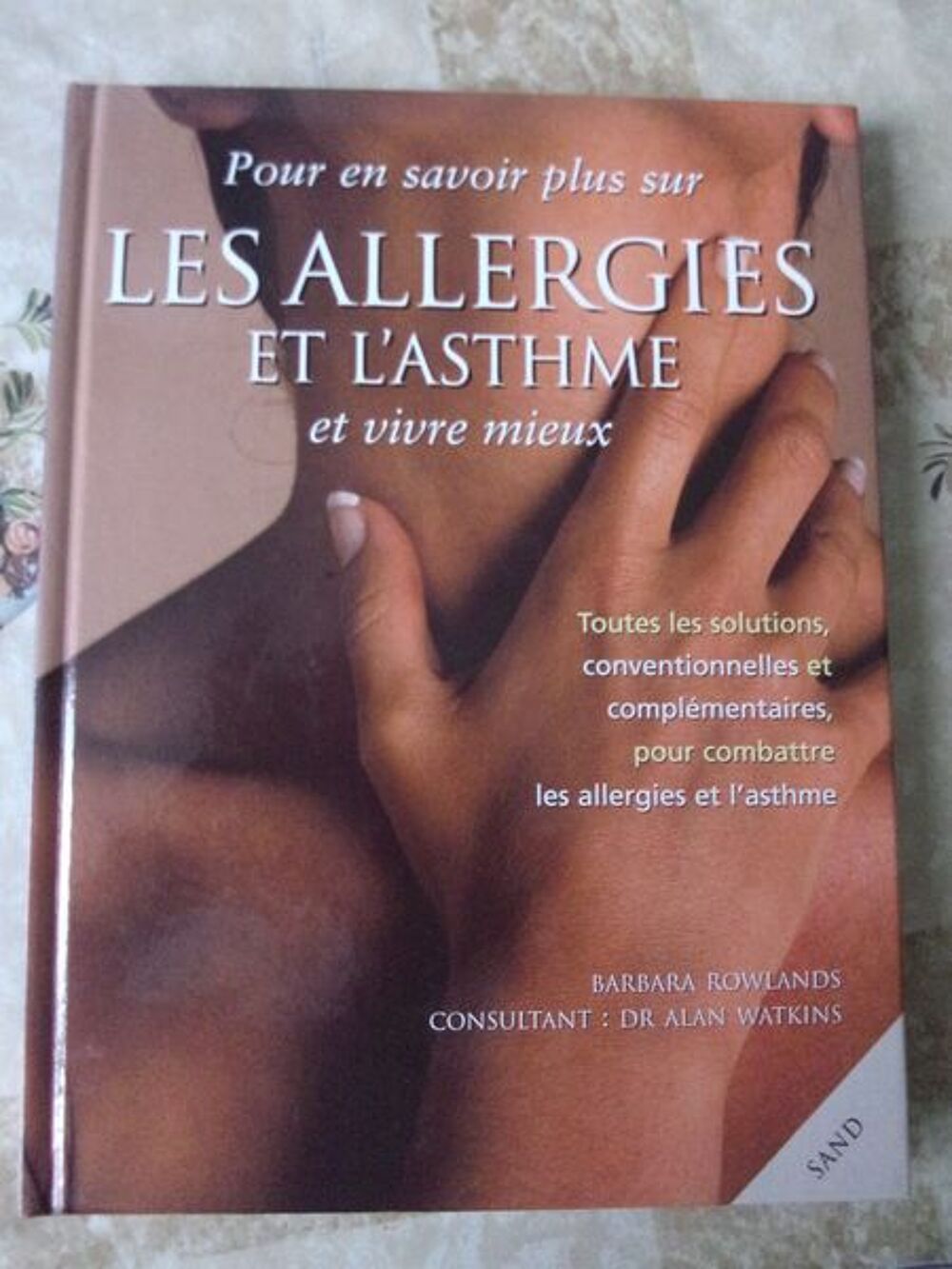 Livre Pour en savoir plus sur Les Allergies et L'Asthme Livres et BD