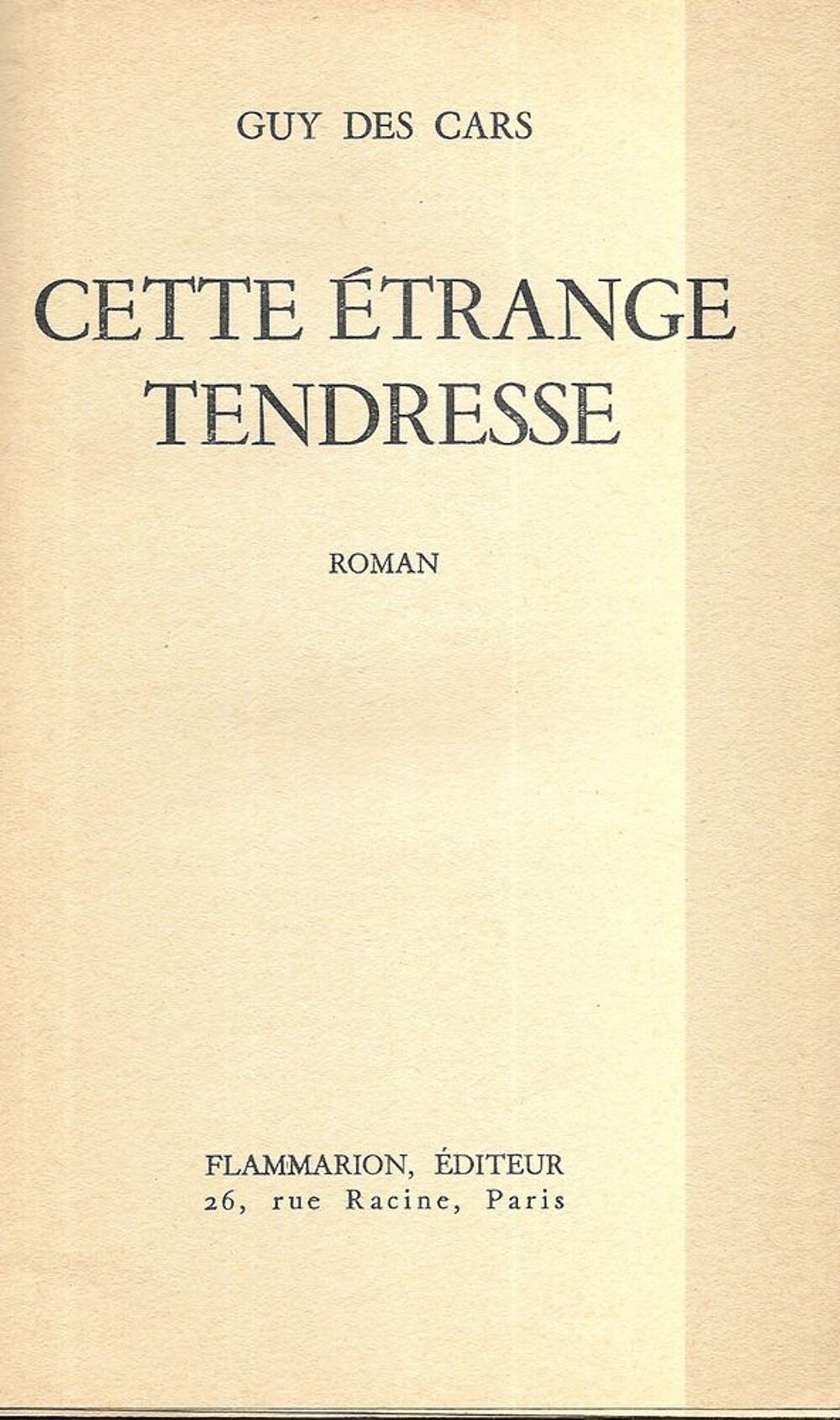 Livre, Cette Etrange Tendresse de Guy des Cars Livres et BD