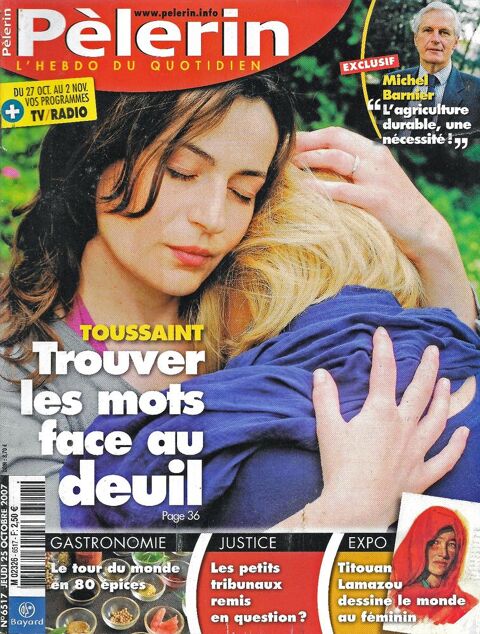 LE PELERIN Magazine n6517 2007  Bernard CAMPAN  2 Castelnau-sur-Gupie (47)