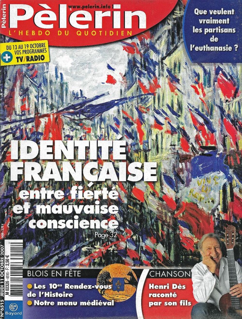 LE PELERIN Magazine n&deg;6515 2007 Henri DES Livres et BD