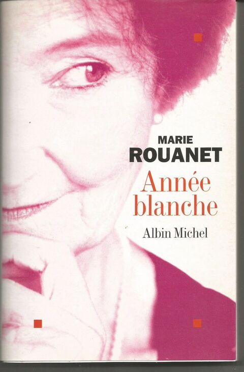 Marie ROUANET Année blanche, dédicacé 5 Montauban (82)