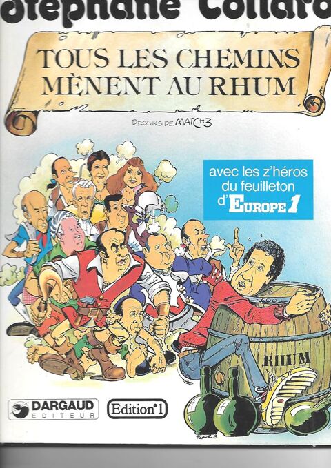 BD de St�phane COLLARO   Tous les chemins m�nent au Rhum   0 Mulhouse (68)