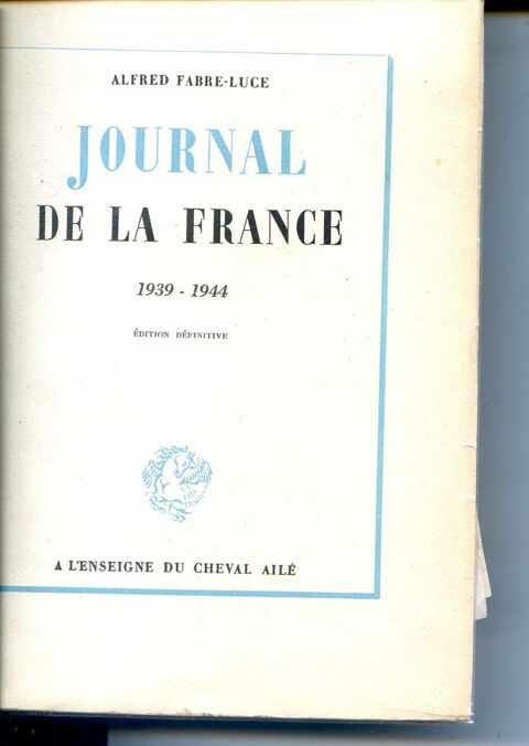 JOURNAL DE LA FRANCE - Alfred FABRE-LUCE, 25 Rennes (35)