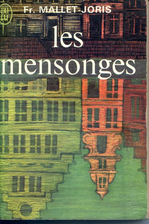Les mensonges - Fr. Mallet-Joris, 2 Rennes (35)