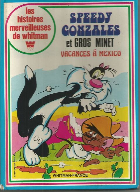 SPEEDY GONZALES et GROS MINET Vacances � Mexico 5 Montauban (82)