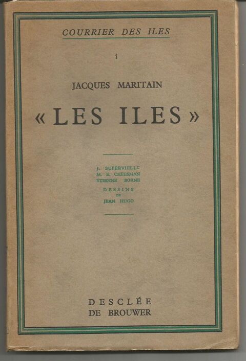 Courrier des Iles - Jacques Maritain / J Supervielle etc  7 Montauban (82)