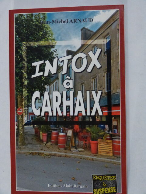 INTOX A CARHAIX  roman policier  BRETON BARGAIN 5 Brest (29)