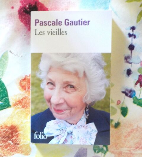 LES VIEILLES de Pascale GAUTIER Ed. Folio 2 Bubry (56)