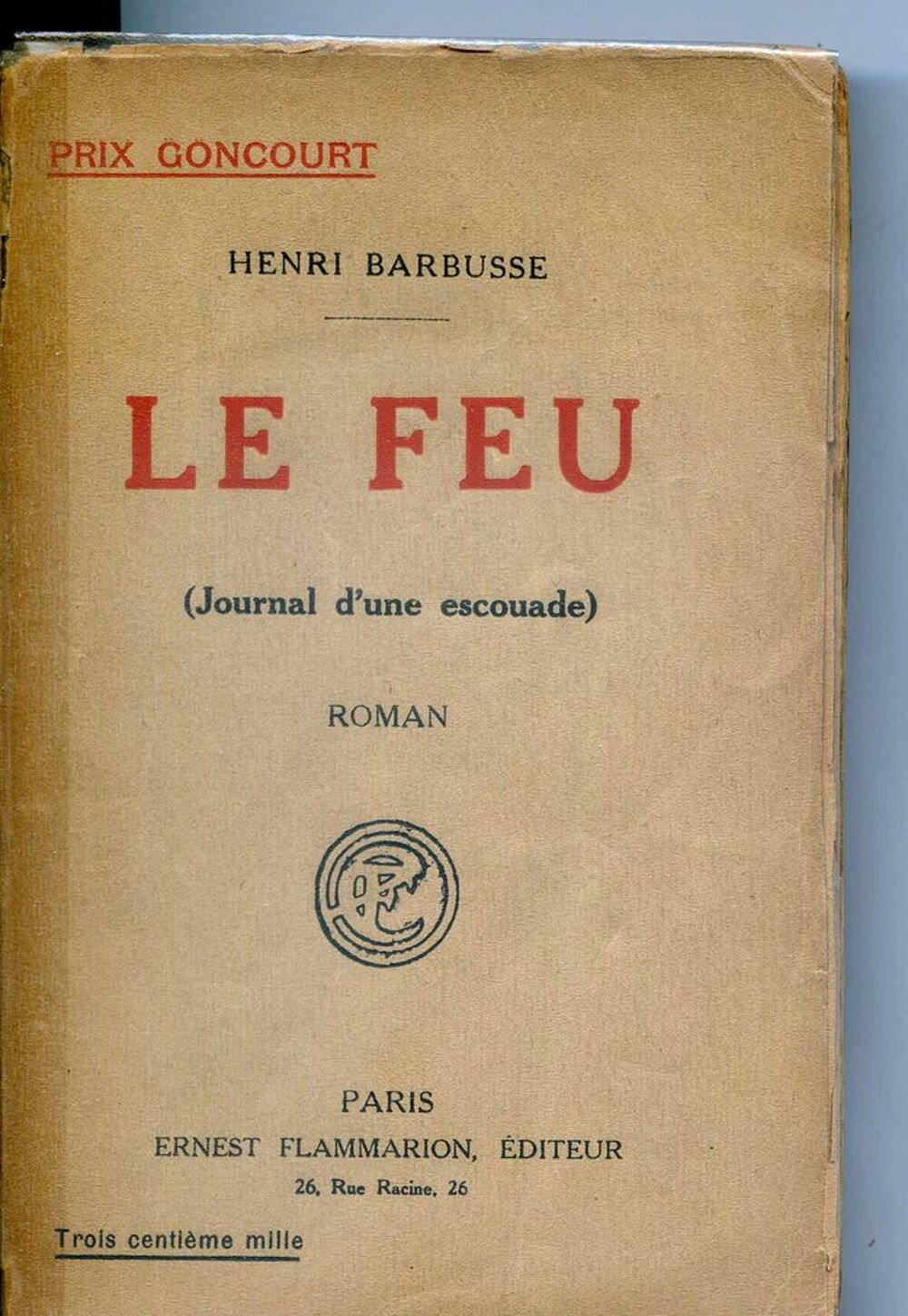 LE FEU - Henri Barbusse, Livres et BD