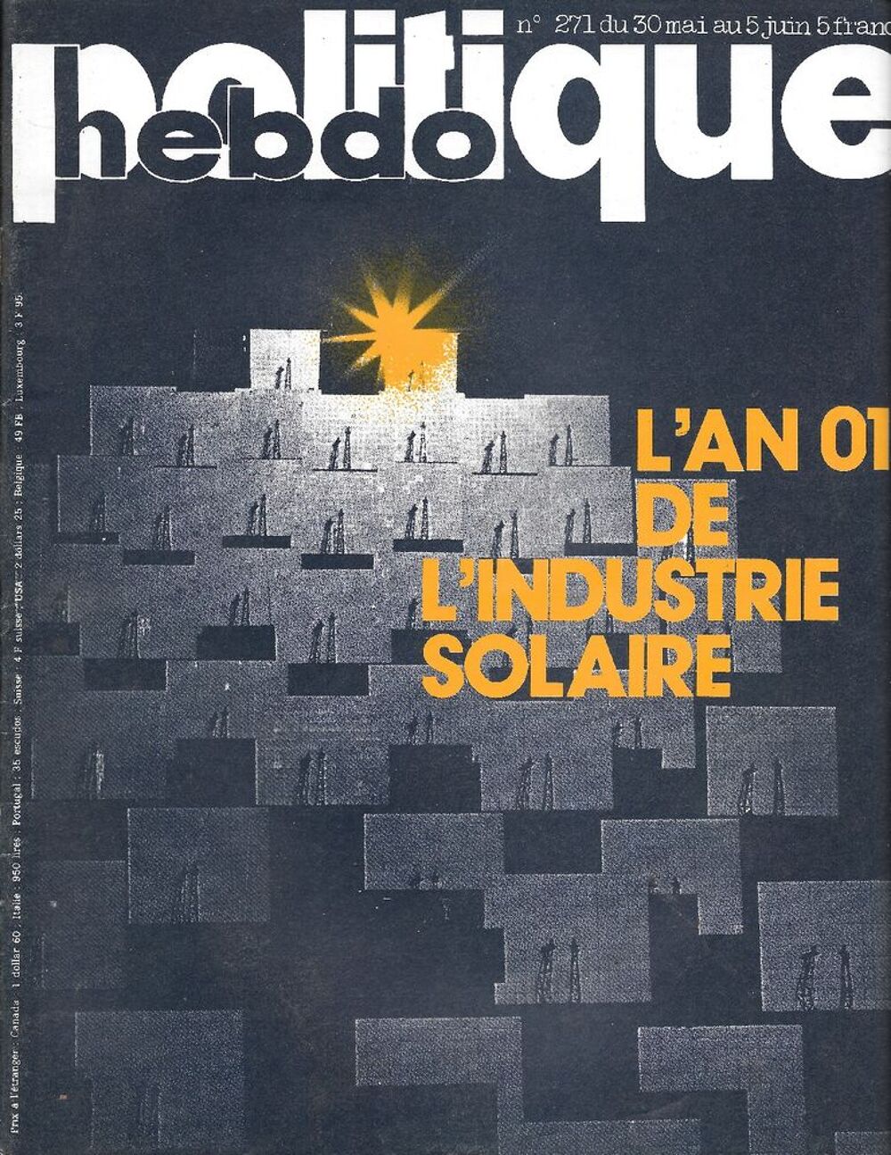 POLITIQUE HEBDO Magazine n&deg;271 1977 Moyen Orient Livres et BD