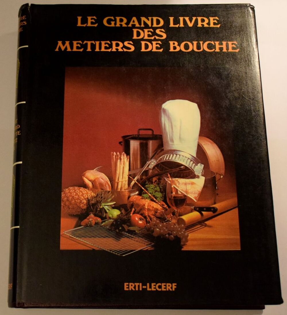 Le Grand Livre des M&eacute;tiers de Bouche - Aubert 1980 Cuisine