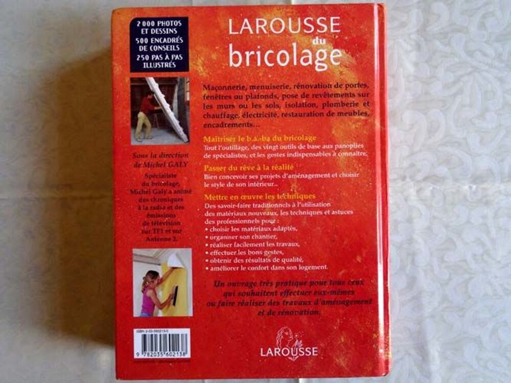 Larousse du bricolage illustr&eacute;, r&eacute;parer/d&eacute;corer/am&eacute;nager TBE Livres et BD