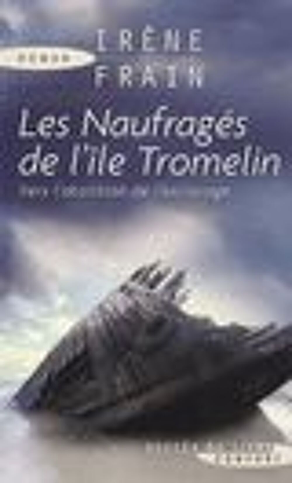 Les naufrag&eacute;s de l'&icirc;le Tromelin Livres et BD