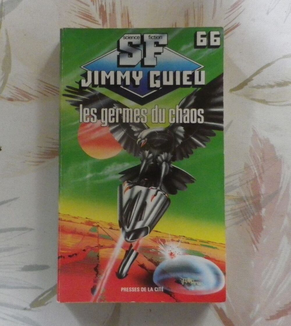 LES GERMES DU CHAOS de Jimmy GUIEU n&deg;66 Presses de la Cit&eacute; Livres et BD