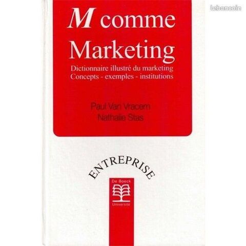 M Comme Marketing - Dictionnaire Illustré Du Marketing, Conc 14 Vigneux-sur-Seine (91)