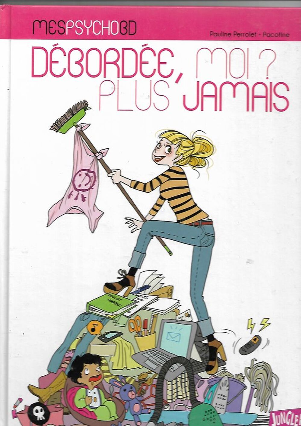 BD DEBORDEE MOI JAMAIS Livres et BD