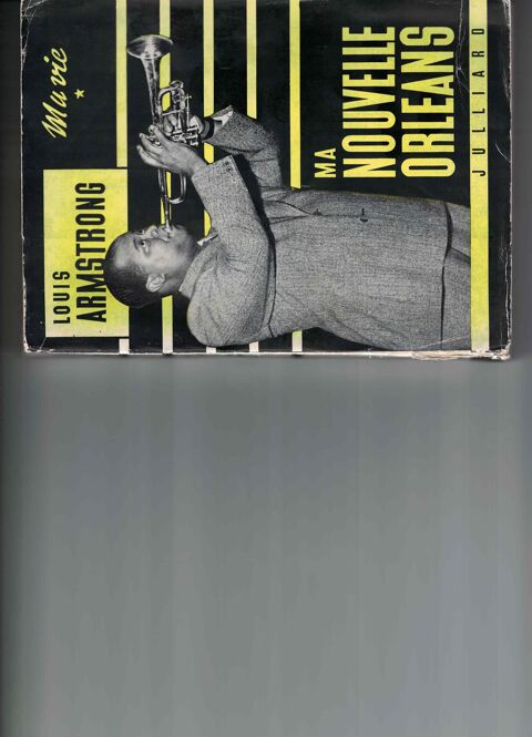Louis Armstrong: Ma vie*ma Nouvelle Orleans 0 Sainte-Agnès (06)
