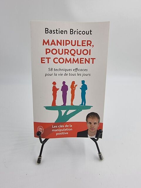 Livre Manipuler, Pourquoi et Comment (Bastien Bricout) 1 Vulbens (74)