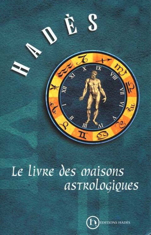 Le livre des maisons astrologiques HADES 18 Rennes (35)