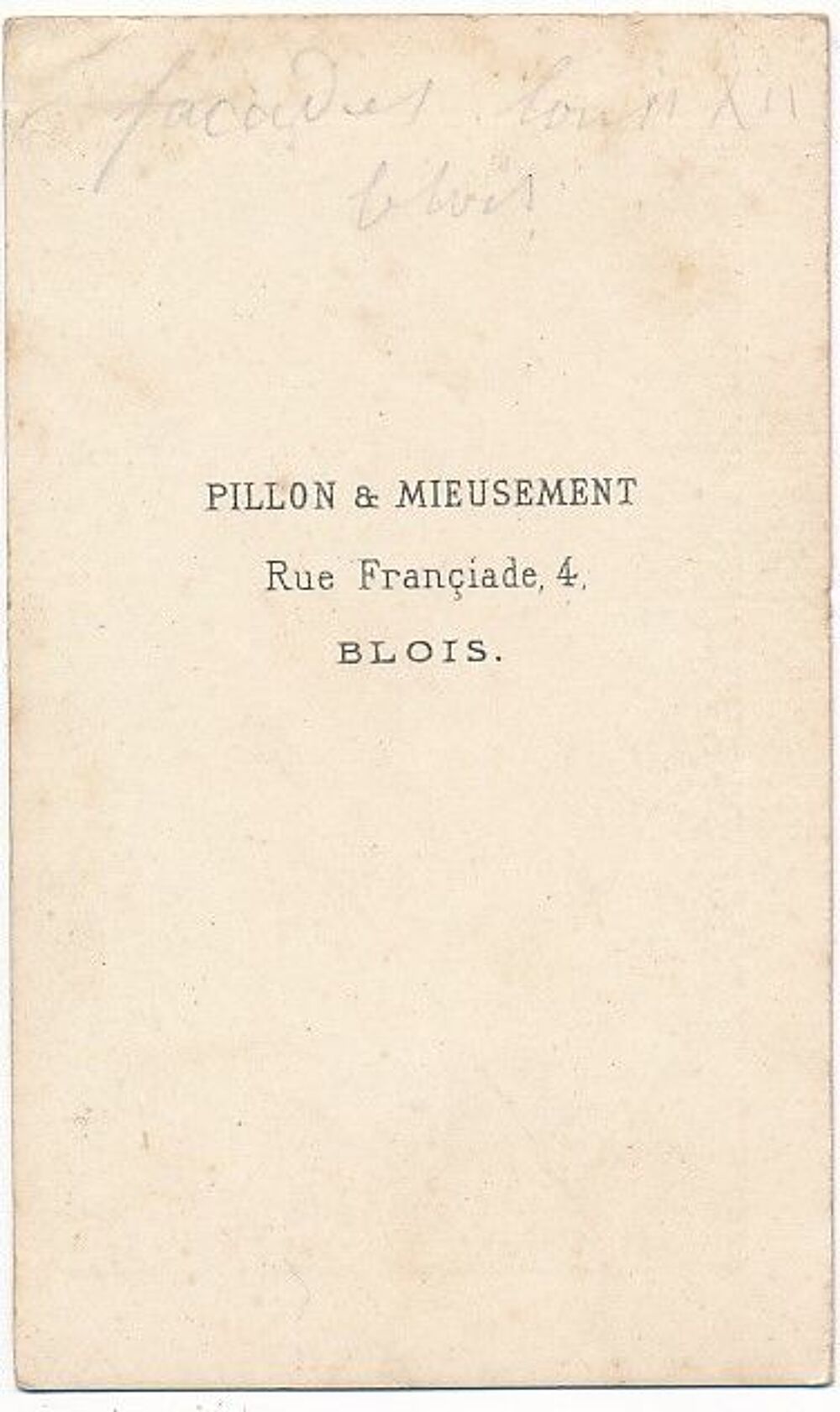 Photo Ch&acirc;teau de Blois Pillon &amp; Mieusement &agrave; Blois ca1865 