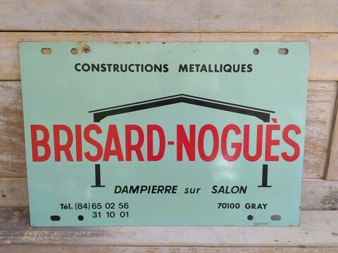Plaque Tôle Publicitaire Constructions Brisard Noguès à Gray Loches (37)