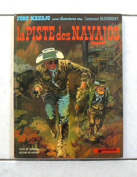Blueberry : La piste des Navajos - Giraud - Dargaud - 1983 7 Argenteuil (95)