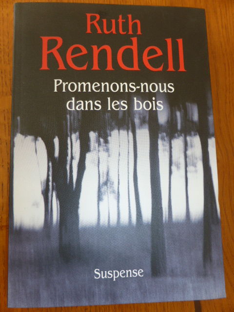 SUSPENSE : Promenons-nous dans les bois - R Rendel 5 Rueil-Malmaison (92)