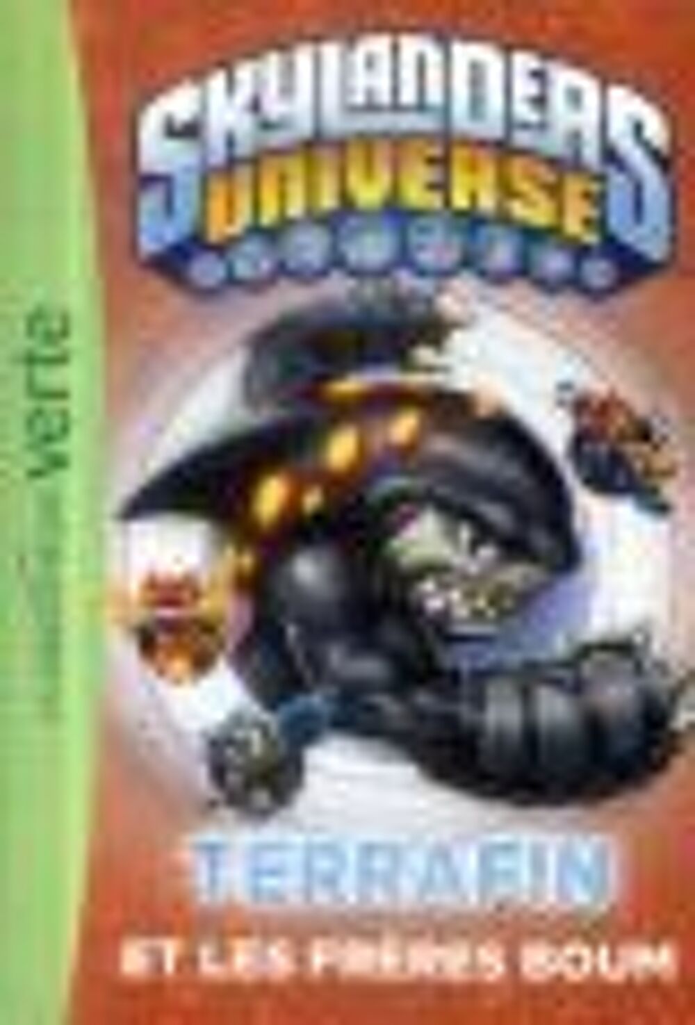 Skylanders Universe t.4 : Terrafin et les fr&egrave;res Boum Livres et BD