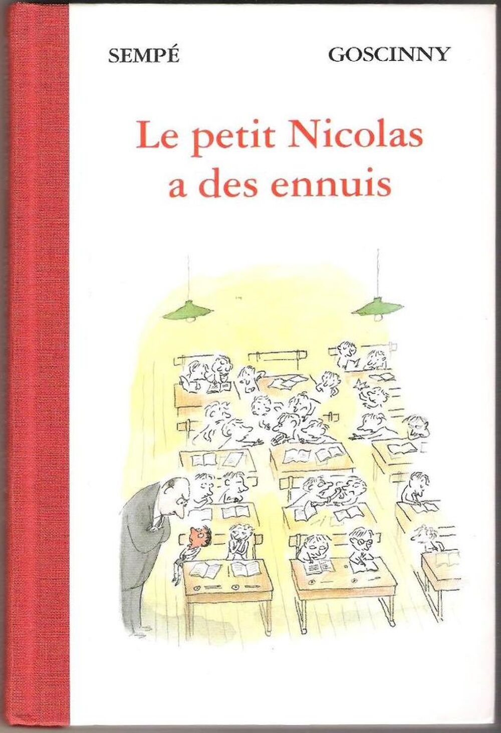 Le petit Nicolas a des ennuis (Semp&eacute; / Goscinny) Livres et BD