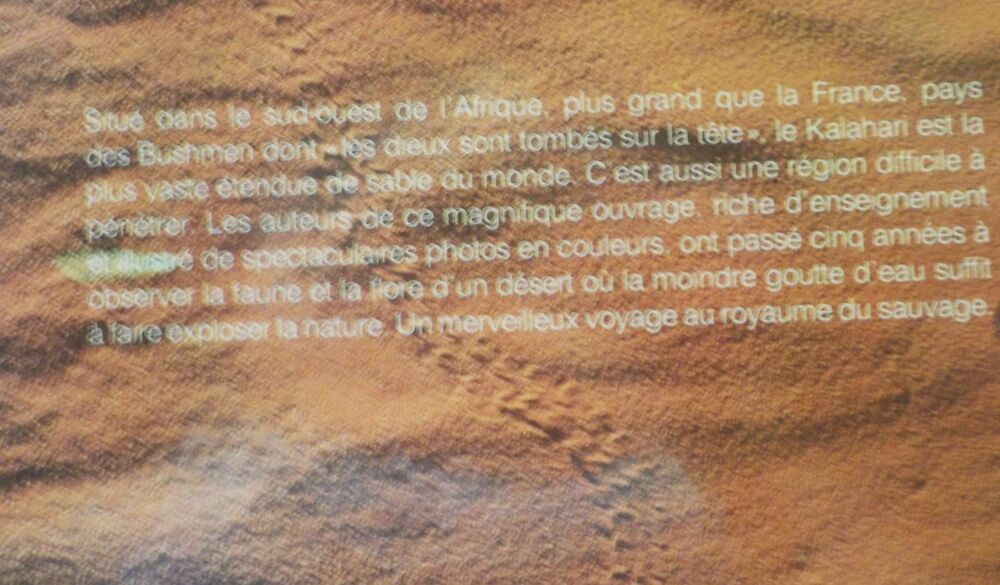 KALAHARI D&eacute;sert secret par A. Degr&eacute; et S. Robert Ed. France Livres et BD