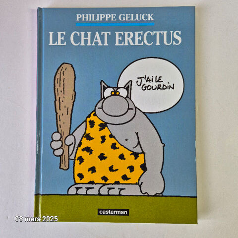 Le chat Erectus N 17,  de Philippe Geluck,  Casterman, 2012 5 Saumur (49)