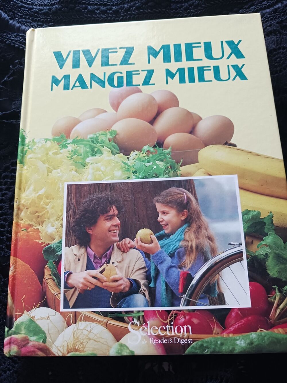 Livre "Vivez mieux Mangez mieux" - Reader's Digest Livres et BD