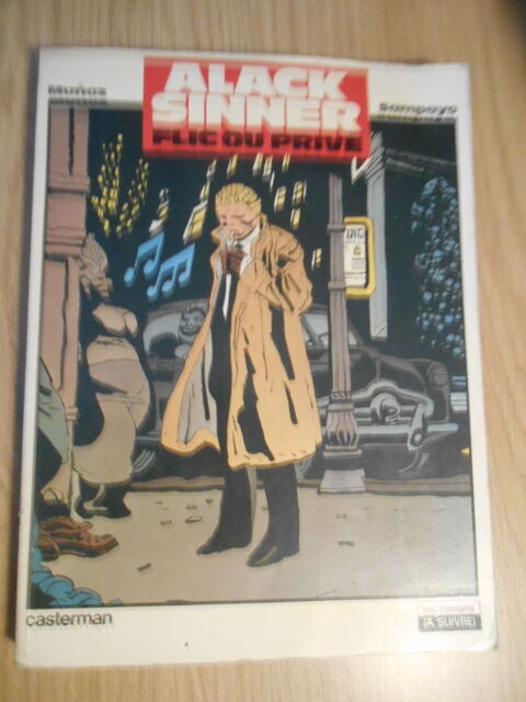 BD ALACK SINNER FLIC OU PRIVÉ de  J. MUNOZ & C. SAMPAY (1983 Pessac (33)