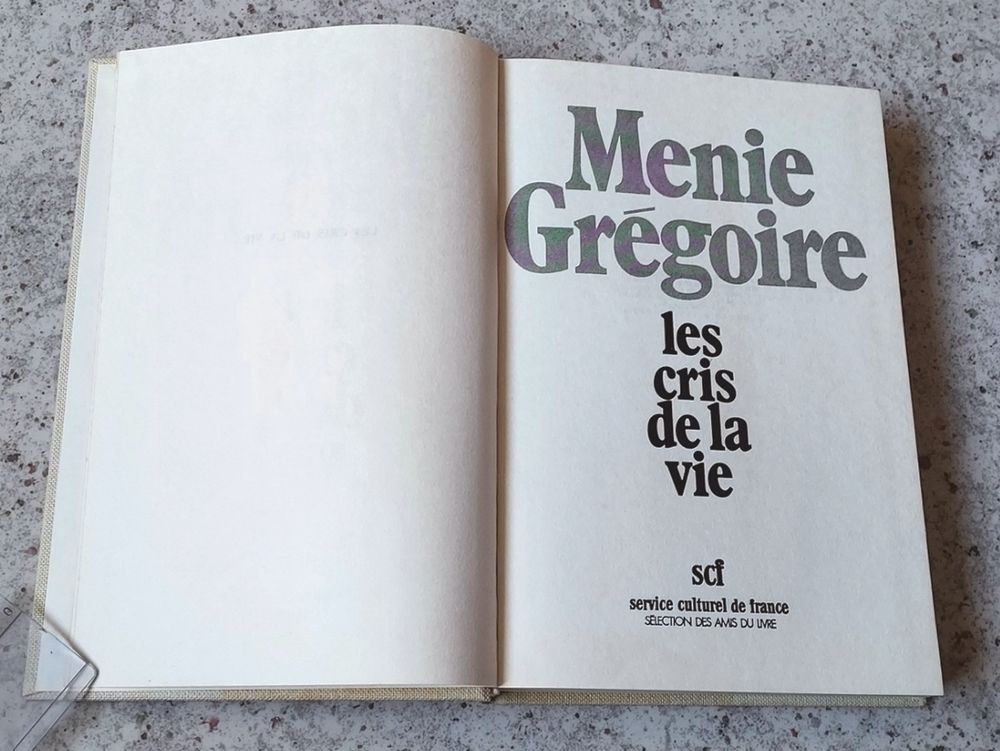 M&Eacute;NIE GR&Eacute;GOIRE-LES CRIS DE LA VIE-Le mariage-L'adult&egrave;re-1971 Livres et BD