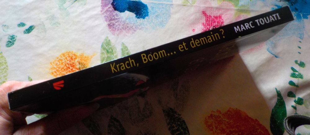 KRACH, BOOM... ET DEMAIN ? par Marc TOUATI Ed. Dunod Livres et BD