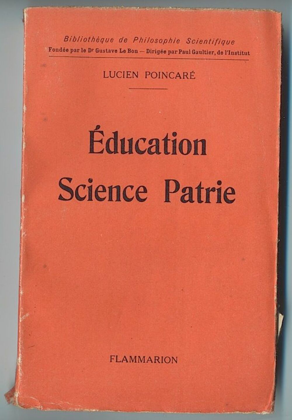 Education Science Patrie - Lucien Poincar&eacute;
Livres et BD