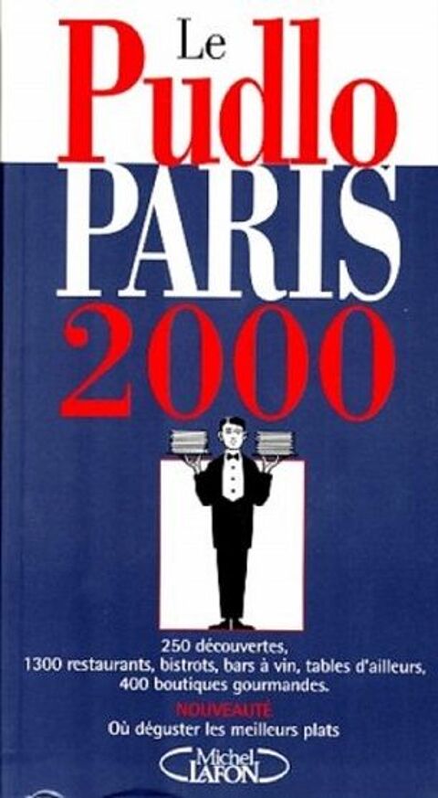 Le Pudlo Paris 2000 - guide gastronomique de 367 p 0 Paris 14 (75)