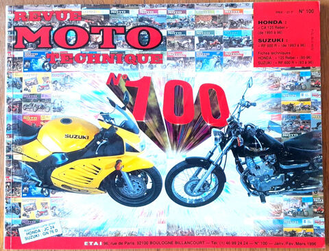 Revue Moto Technique N.100 - HONDA CA 125 Rebel - SUZUKI RF 28 Collonges-sous-Sal�ve (74)
