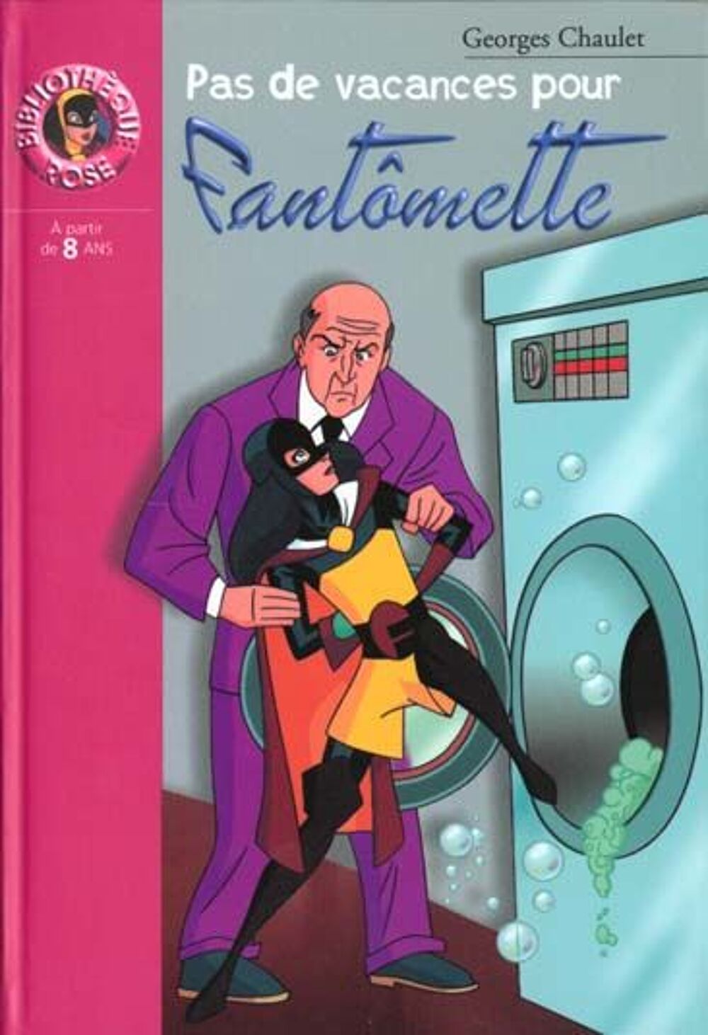 Pas de vacances pour Fant&ocirc;mette Livres et BD