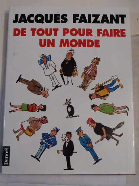 DE TOUT POUR FAIRE UN MONDE  par  JACQUES FAIZANT 10 Brest (29)
