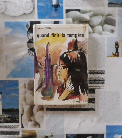 QUAND FINIT LA TEMPETE de Lucie FILLOL Ed. Magnard 1968 15 Bubry (56)