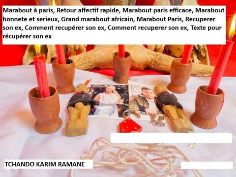Meilleur marabout africain  Paris, Retour affectif amoureux immdiat, Envotement amoureux efficace, Marabout africain honnte, Retour affectif rapide et efficace, Grand Puissant Marabout en France, Retour de l'tre aim en 24 h 67000 Strasbourg